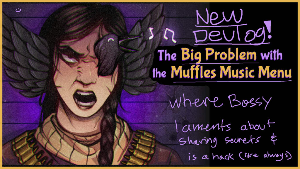 Devlog: The Big Problem with the Muffles Music Menu